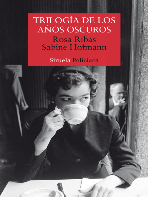 Title details for Trilogía de los años oscuros by Rosa Ribas - Available